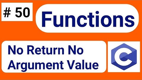 Function with No Arguments and No Return Value in C | Functions in C | C programming in Hindi |C C++