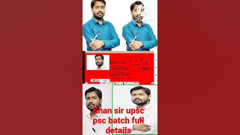 khan sir upsc batch aa gya / upsc psc batch full details