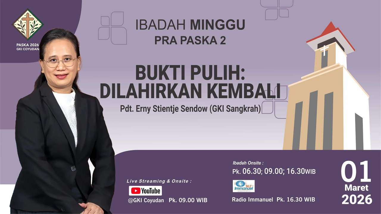 IBADAH MINGGU PRA PASKA 2 - GKI COYUDAN, 01 Maret 2026, Pk. 09.00 WIB