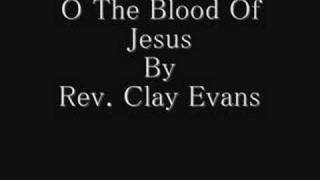 Video thumbnail of "Oh The Blood Of Jesus"