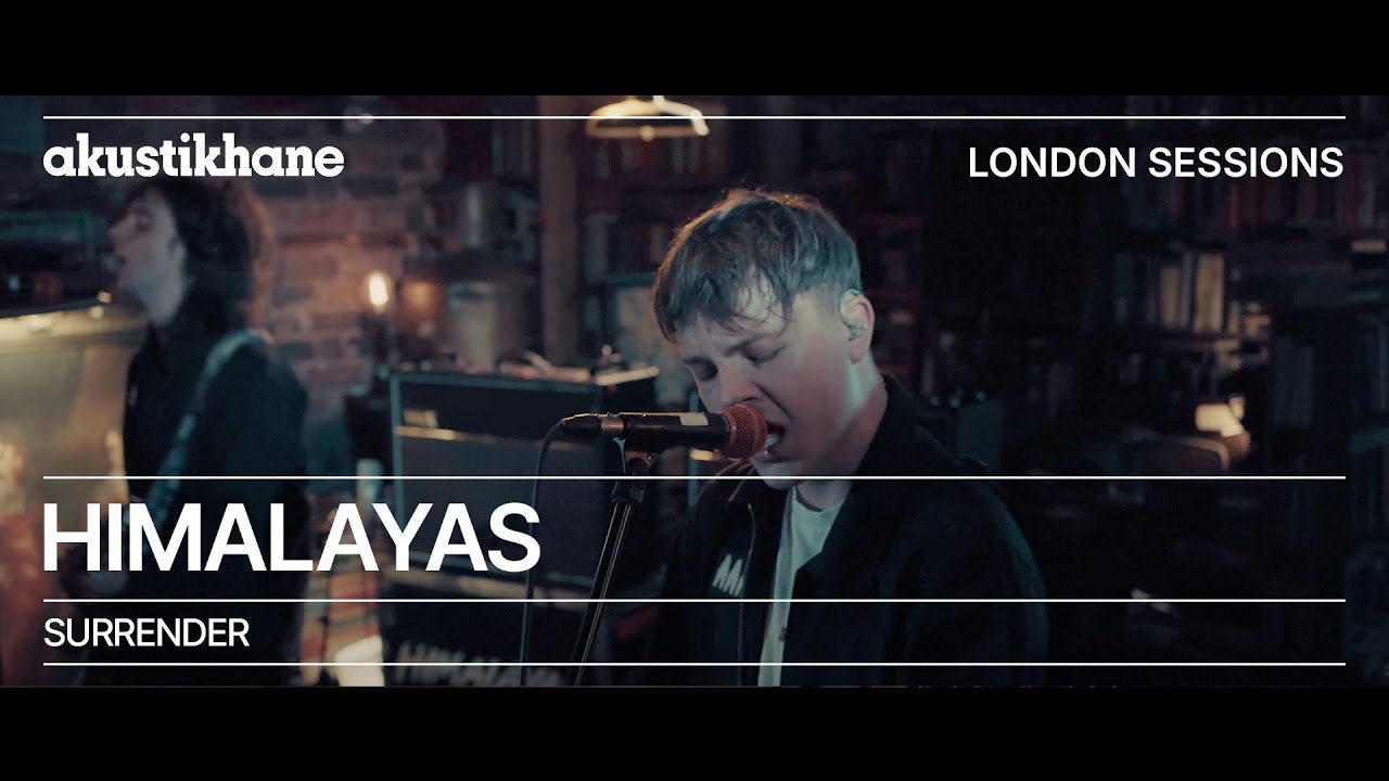 Watch HIMALAYAS - Surrender / Live at @Akustikhane London Sessions on YouTube Watch HIMALAYAS - Surrender / Live at @Akustikhane London Sessions on YouTube