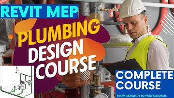Plumbing Design Complete Course in Revit MEP | Beginner to Advanced for Engineers & Professionals