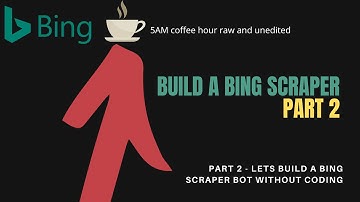 Bing Search scraper part 2