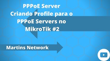 PPPoE Server - Criando Profile para o PPPoE Servers no Mikrotik #2