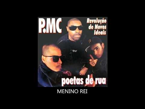 P.MC — P.MC Poetas de rua - Menino rei