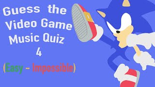 Guess the Video Game Music Quiz 4 [Easy  Impossible]