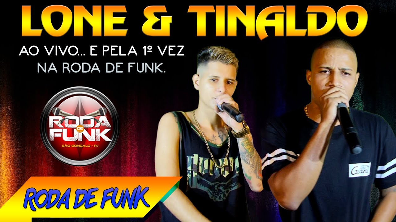 MC'S Lone & Tinaldo :: Pela primeira vez ao vivo na Roda de Funk :: Lançamento