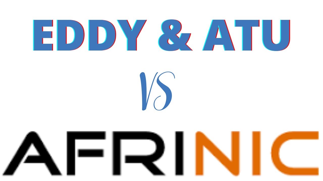 So what comes to mind when you hear Eddy, the ATU and AFRINIC?