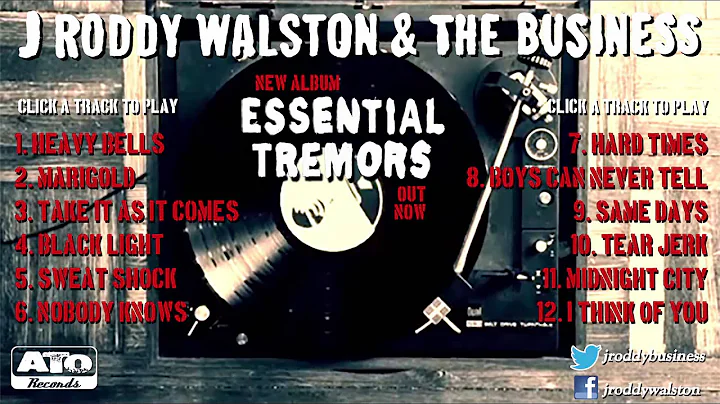 J. Roddy Walston & The Business - Essential Tremors Album Stream