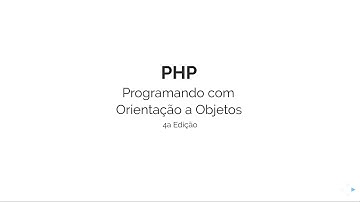 PHP Programando com Orientação a Objetos - 4a edição