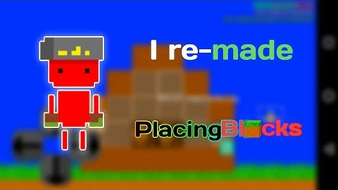 PlacingBlocks v2.0! • GDXengine