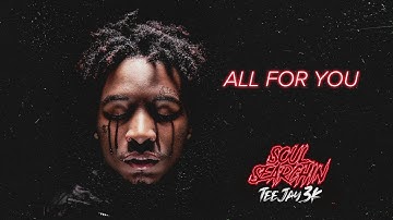 TeeJay3k - All for You [Official Audio]