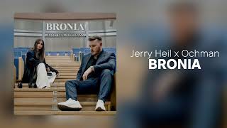 Jerry Heil x Ochman - Bronia