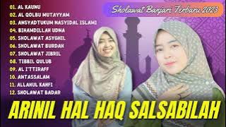 Sholawat Terbaru 2023 || Arinil Haq Salsabilah - Al Kaunu, Al Qolbu Mutayyam | Full Album 2023 ||