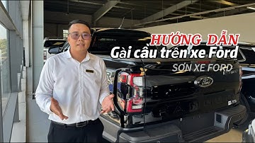 Hướng Dẫn Gài Cầu Trên Xe Ford | Cách Sử Dụng 2H, 4H, 4L, 4A & Khóa Vi Sai Cầu Sau