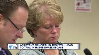 Assistant principal in Troy will head to trial in home invasion case