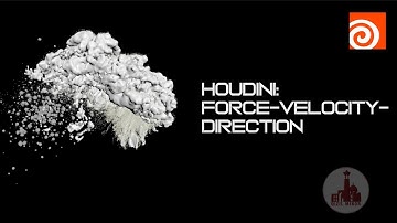 HOUDINI: FORCE-VELOCITY-DIERCTION | 3D, VFX, Animation , Dynamics and Simulation  Lessons