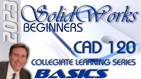 E1 SolidWorks 2023 - Basic Modeling for Beginners Tutorial with Training Guide | Tips