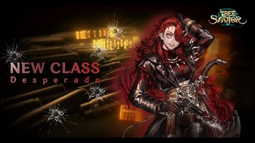 [ TreeOfSavior W ] Desperado