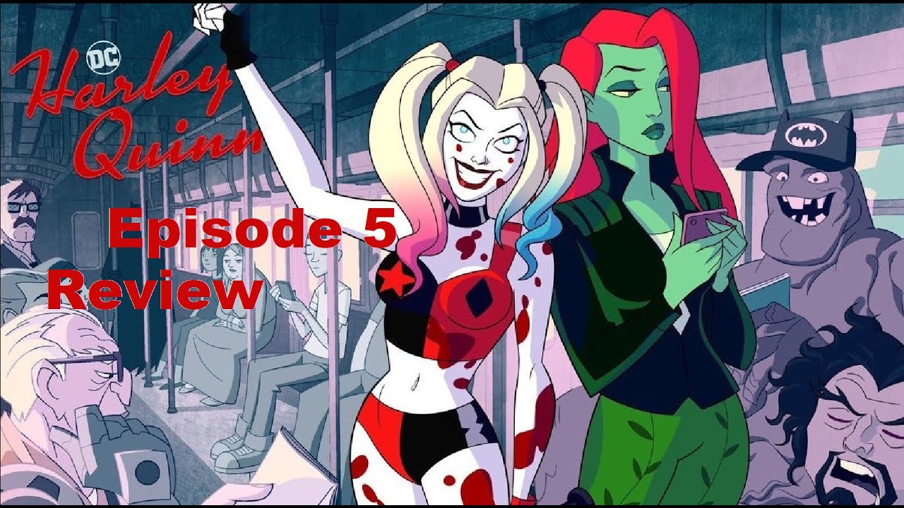 Harley Quinn Episode 5 Being Harley Quinn Review YouTube
