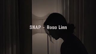 SNAP - Rosa Linn speed up TikTok version (Lyric terjemahan) Snapping one, two Where are you?