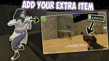 Cs 1.6 Tutorial How To Add Extra Items In Zombie Plague