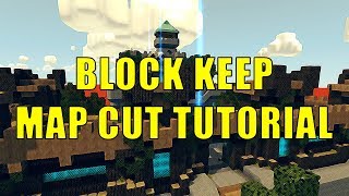 (Block N Load) Block Keep Map Cut Tutorial