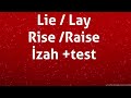 lie lay raise rise izah   test @ulkerhaciyeva