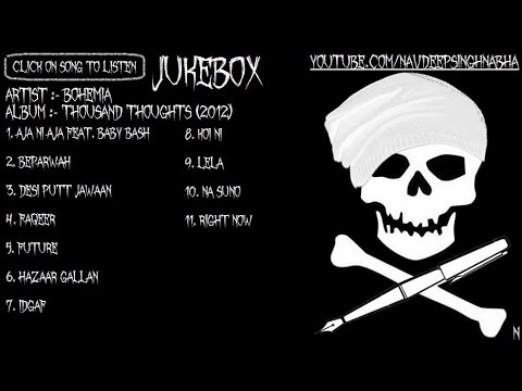 BOHEMIA - 4th Album Of "Bohemia" 'Thousand Thoughts (2012)' Full Audio JukeBox