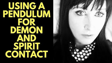 Why it is important to use a pendulum for demon and spirit communication