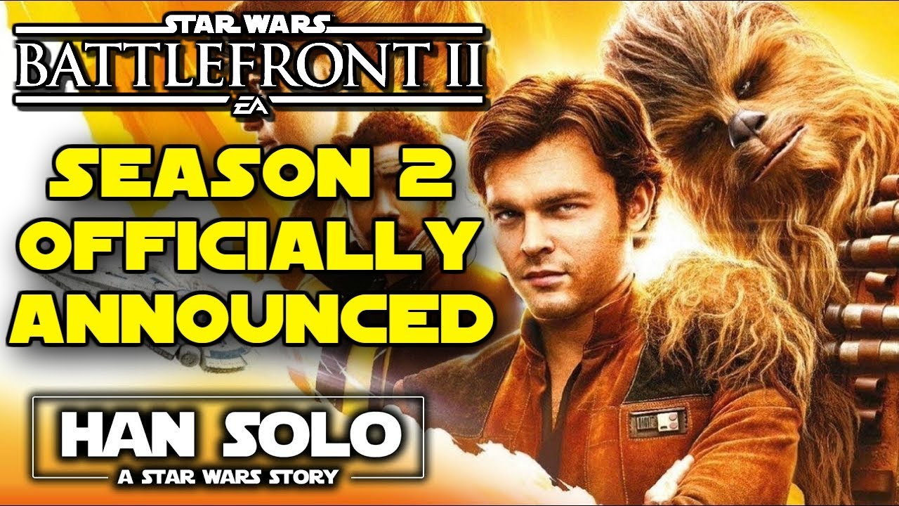 DLC Season 2 Officially Announced! The Han Solo Season & May 4th Surprise! Star Wars Battlefront 2!