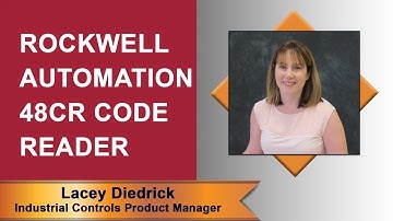 Virtual Lunch & Learn: Rockwell Automation 48CR Code Reader