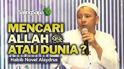 HABIB NOVEL ALAYDRUS MENCARI ALLAH ATAU DUNIA