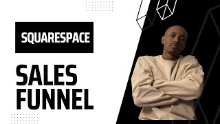 Building a Sales Funnel in Squarespace