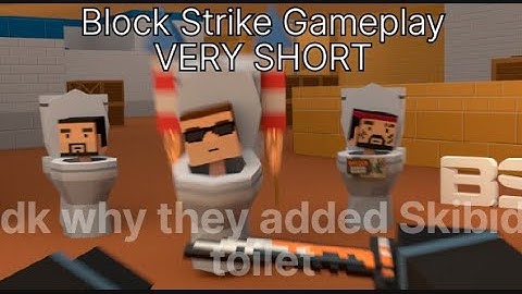 Block Strike Gameplay (Short) | just having fun.