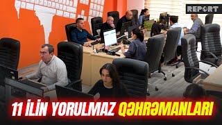 Report İnformasiya Agentliyi 11 Yaşını Qeyd Edir