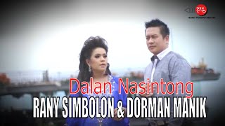 Rany Simbolon \u0026 Dorman Manik - Dalan Nasintong | Rohani kristen