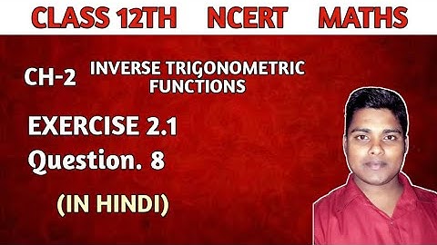 Class 12th maths chapter 2 exercise 2.1 question 8 | IN HINDI | By suraj sir