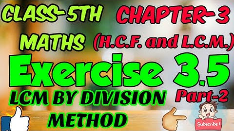 #Lcmbydivisionmethod Class-5th,Ch-3(H.C.F. and L.C.M.) Ex. 3.5. Evergreen Publication