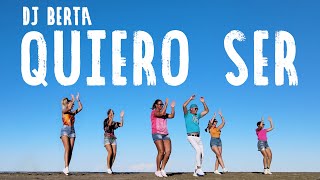 Video thumbnail of "QUIERO SER - DJ BERTA  - MERENGUE - Balli di gruppo estate 2023 -  Nuovo merengue line dance"