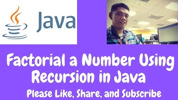 Factorial a Number Using Recursion in Java