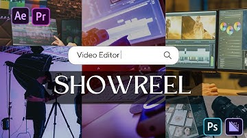 Video Editing Showreel