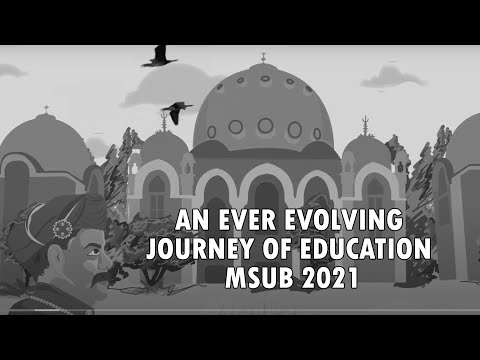 An Ever Evolving Journey of Education  - MSUB 2021