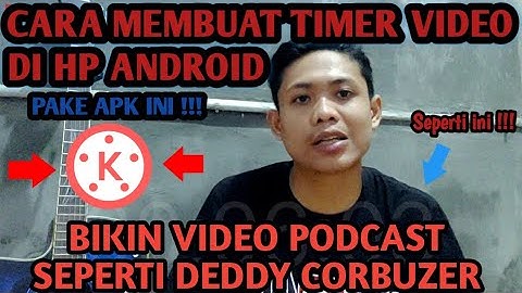 CARA BIKIN TIMER (STOPWATCH) VIDEO PAKE HP ANDROID PAKE APK KINEMASTER | BUAT KONTEN PODCAST DLL