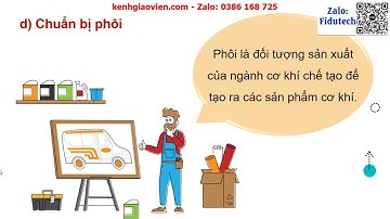 Giáo án PPT: Bài 2: Quy trình chế tạo cơ khí P1 | GA Công nghệ 11 Cơ khí CD