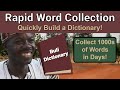 Collection 1000s of Dictionary Words in Days with Rapid Word Collection