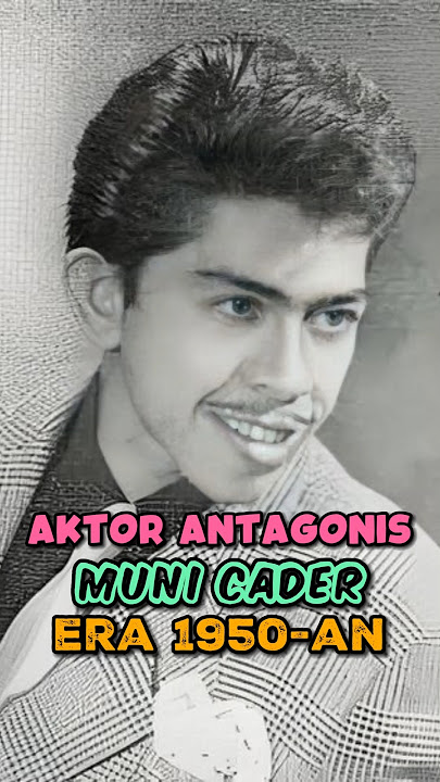 Muni kader, aktor Antagonis legendaris era 1950-an #shortsfeed #aktorindonesia #shorts