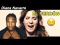 First time reacting to DIANA NAVARRO - EL PERDÓN (Videoclip official)