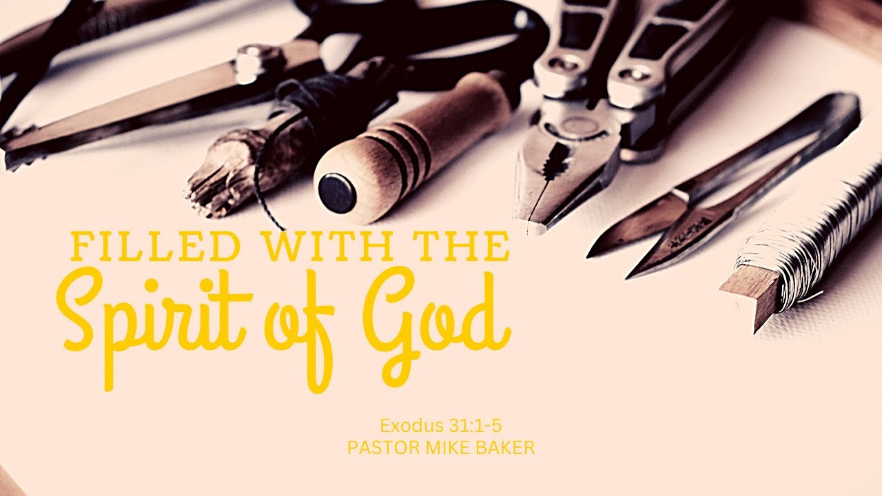 Filled With The Spirit Of God Exodus 31 1 5 YouTube filled-with-the-spirit-of-god-exodus-31-1-5-youtube