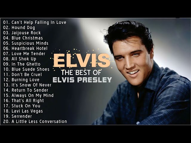 Elvis Presley Greatest Hit 2023 - The Best Songs Of Elvis Presley class=